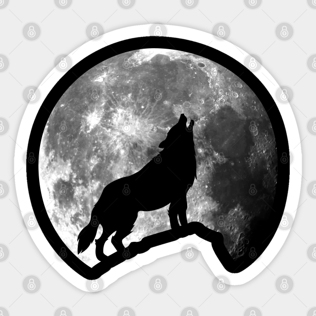 Wolf Howling At The Moon Wolf Howling At The Moon Sticker TeePublic